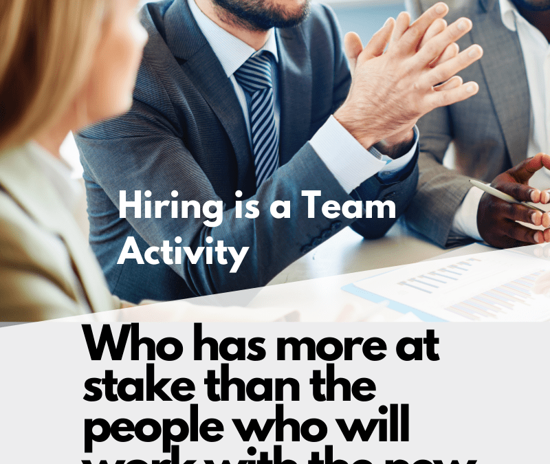 Hiring is a Team Activity