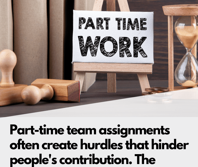 The Problem with Part-Time Team Members